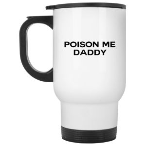 Poison Me Daddy Mugs