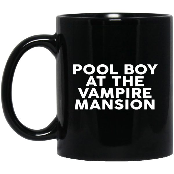 Pool Boy At The Vampire Mansion Mugs