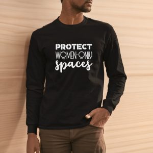 Protect Women Only Spaces Black T Shirt 2