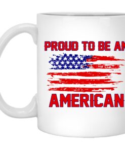 Proud To Be An American Mugs 1