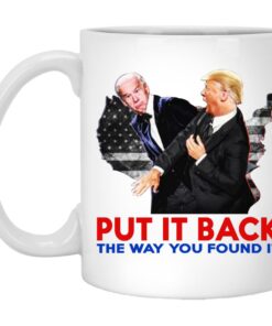 Put It Back The Way You Found It Mugs 1