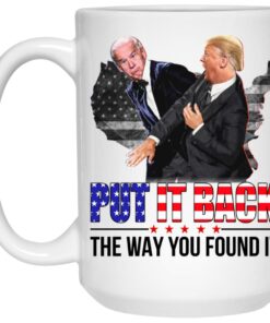 Put It Back The Way You Found It Mugs 1 Put It Back The Way You Found It Mugs 2