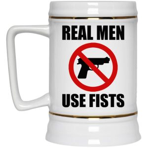 Real Men Use Fists Mugs 3