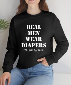 Real Men Wear Diapers Trump 2024 T Shirt 1