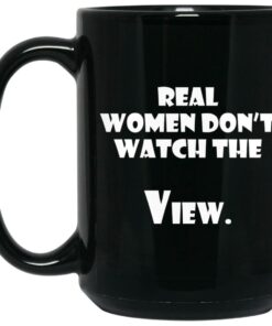 Real Women Dont Watch The View Mugs 2