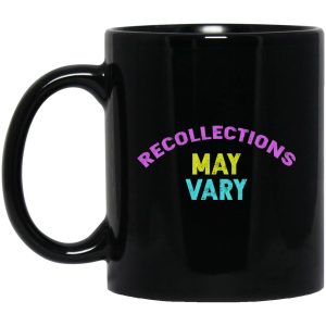 Recollections May Vary Mugs 1