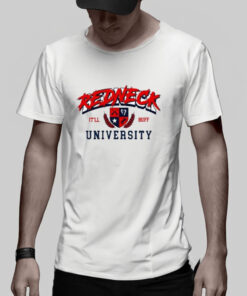 Red Neck University T-Shirt 1 Red Neck University T Shirt 2