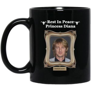 Rest In Peace Princess Diana Owen Wilson Mugs 1