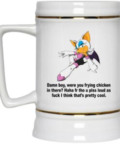 Rogue The Bat Damn Boy Were You Frying Chicken In There Mugs 3
