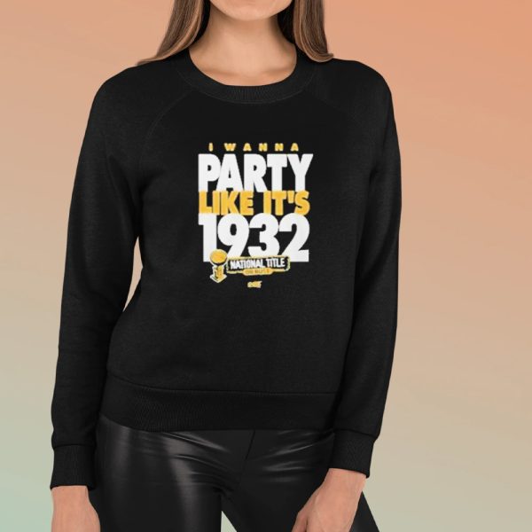 Rusty Rueff I Wanna Party Like It’s 1932 Shirts