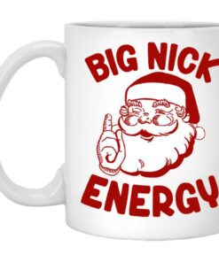 Santa Big Nick Energy Mugs 1
