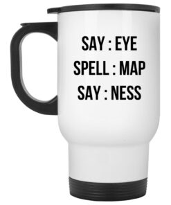 Say Eye Spell Map Say Ness Mug 1 Say Eye Spell Map Say Ness Mug 2