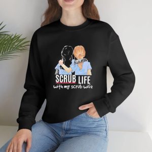 Scrub Life With My Scrub Wife T-Shirt