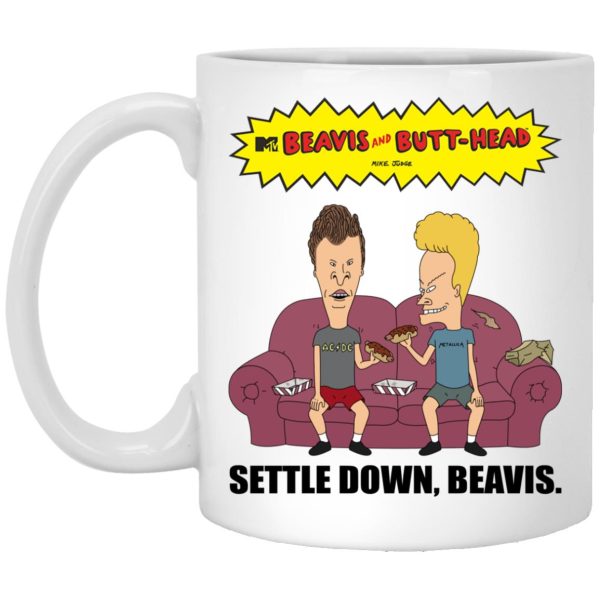 Settle Down Beavis Mugs