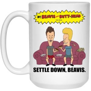 Settle Down Beavis Mugs 3