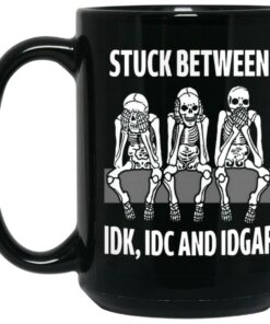 Skeleton Stuck Between IDK IDC And IDGAF Mug 1 Skeleton Stuck Between IDK IDC And IDGAF Mug 2