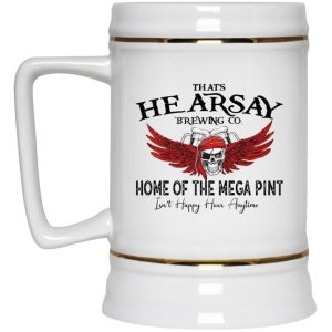 Skull And Beer That's Hearsay Brewing Co Home Of The Mega Pint Mugs 3