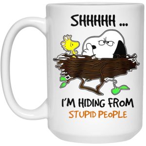 Snoopy Im Hiding From Stupid People Mug 3