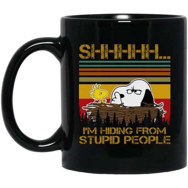 Snoopy Shhhh I’m Hiding From Stupid People Mugs