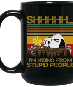 Snoopy Shhhh Im Hiding From Stupid People Mugs 2