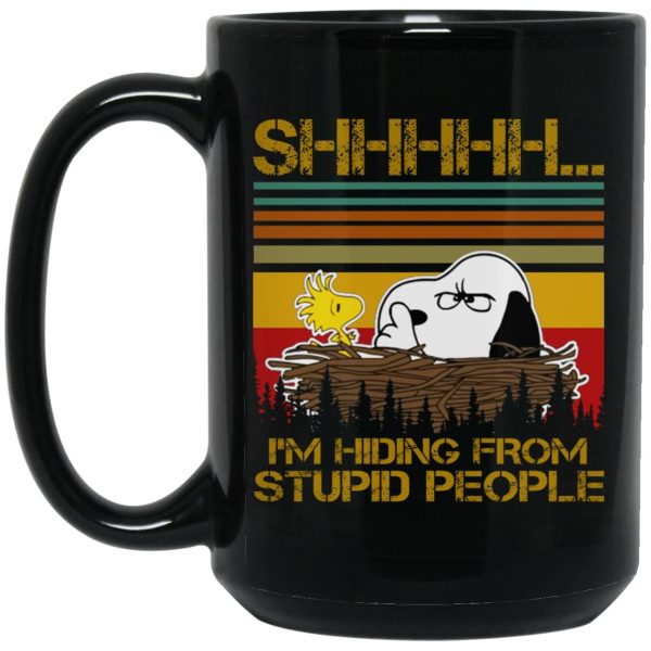 Snoopy Shhhh I’m Hiding From Stupid People Mugs