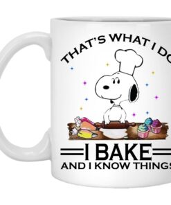 Snoopy That's What I Do I Bake And I Know Things Mugs 1