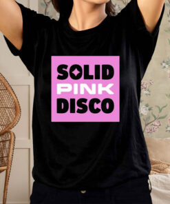 Solid Pink Disco T Shirt 1