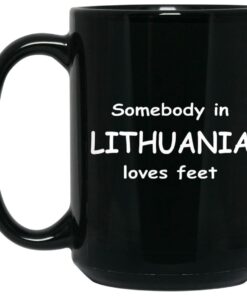 Somebody In Lithuania Loves Feet Mugs 2