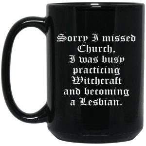 Sorry I Missed Church Mugs