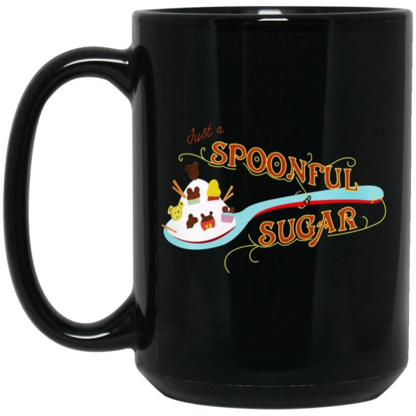 Spoonful Of Sugar Mugs