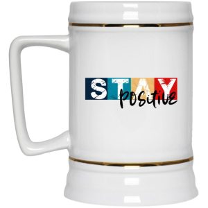 Stay Positive Mugs 3