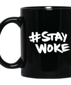 Stay Woke Mugs 1