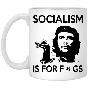 Steven Crowder Socialism Is For Fags Mugs 1