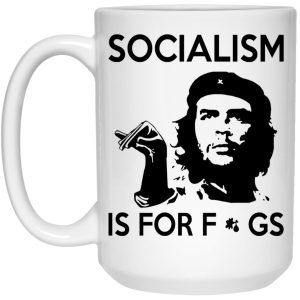 Steven Crowder Socialism Is For Fags Mugs 2