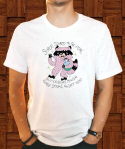 Super Stoked To Be Here But Existing Kinda Really Stinks Right Now T Shirt 1