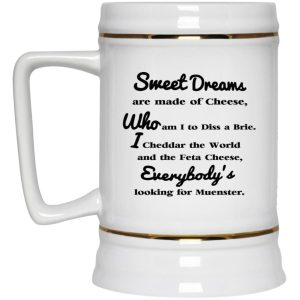 Sweet Dreams Are Made Of Cheese Mugs 3