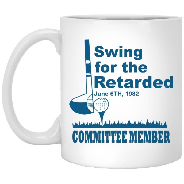 Swing For The Retarded June 6th 1982 Committee Member Mugs