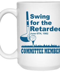 Swing For The Retarded June 6th 1982 Committee Member Mugs 1 Swing For The Retarded June 6th 1982 Committee Member Mugs 2