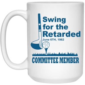 Swing For The Retarded June 6th 1982 Committee Member Mugs 2