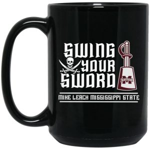 Swing Your Sword Mike Leach Mississippi State Mugs 2