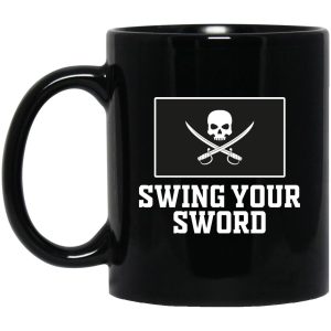 Swing Your Sword Mugs 1