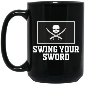 Swing Your Sword Mugs 2