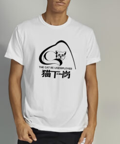 Taizou Hori The Cat Be Unemployed T-Shirt 1 Taizou Hori The Cat Be Unemployed T Shirt 2