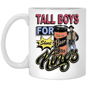 Tall Boys For Short Kings Mugs 1