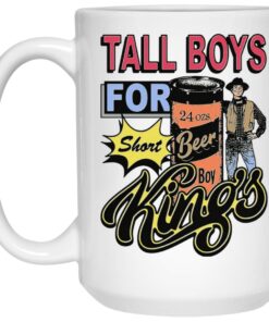 Tall Boys For Short Kings Mugs 2