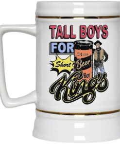 Tall Boys For Short Kings Mugs 3