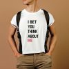 Taylor I Bet You Think About Me T-Shirt