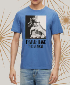 Taylor Sw Female Rage The Musical T Shirt 1