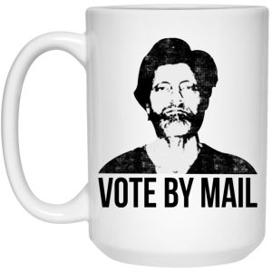 Ted Vote By Mail Mugs