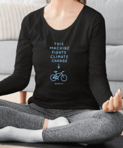 Teemill This Machine Fights Climate Change Shirts 1